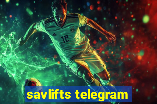 savlifts telegram