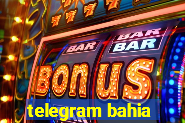 telegram bahia