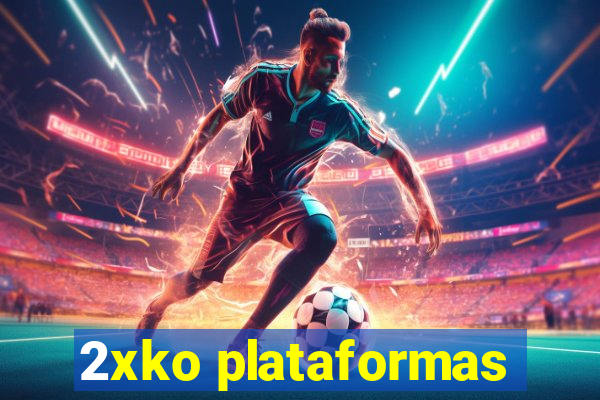 2xko plataformas