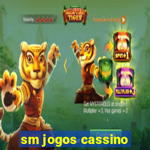 sm jogos cassino