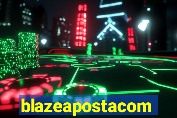 blazeapostacom