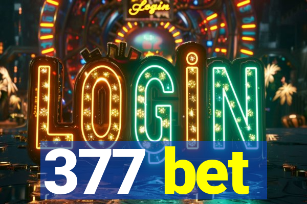 377 bet