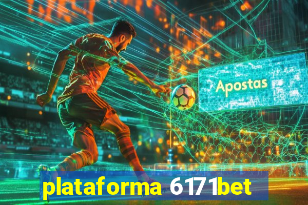 plataforma 6171bet