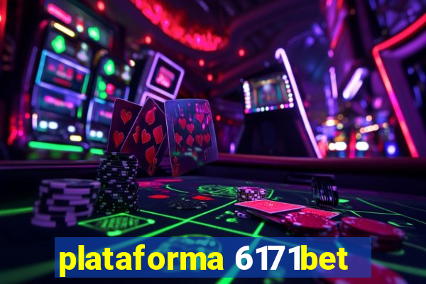 plataforma 6171bet