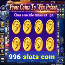 996 slots com