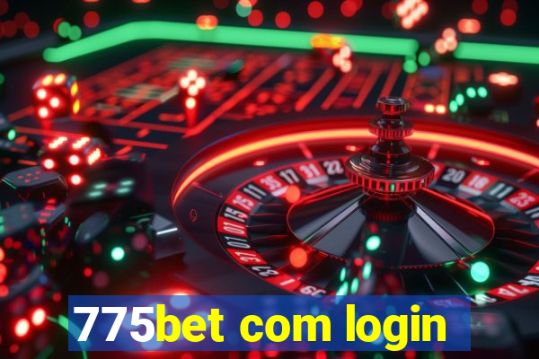 775bet com login