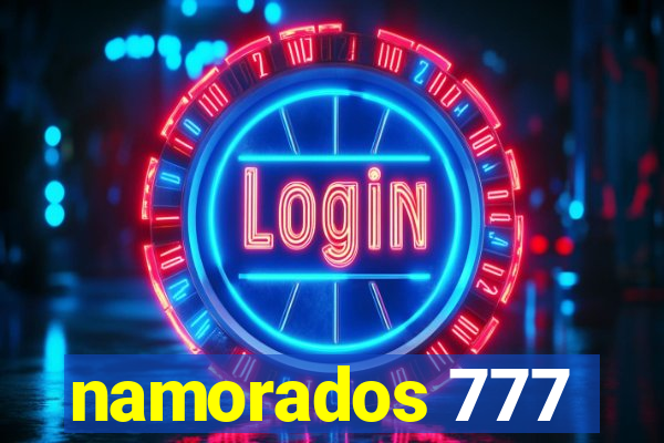 namorados 777