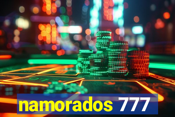 namorados 777