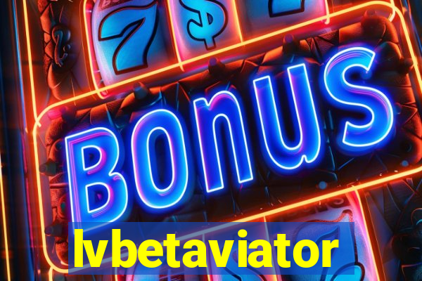 lvbetaviator