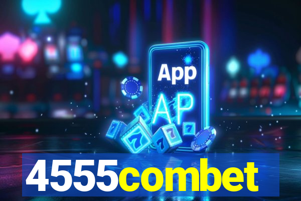 4555combet