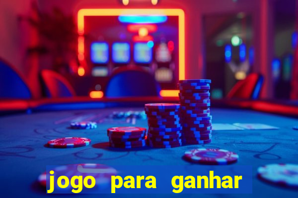 jogo para ganhar dinheiro sem depositar nada