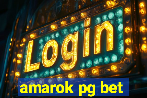 amarok pg bet