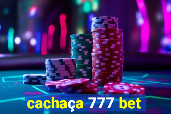 cachaça 777 bet