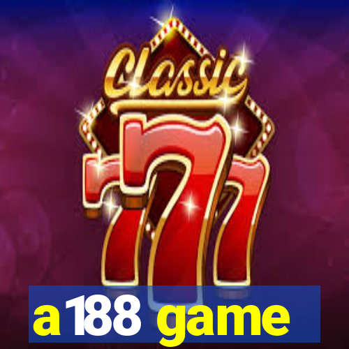 a188 game