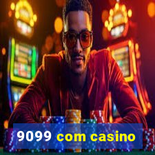 9099 com casino