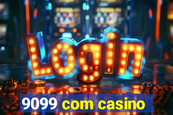 9099 com casino