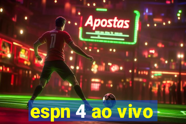 espn 4 ao vivo