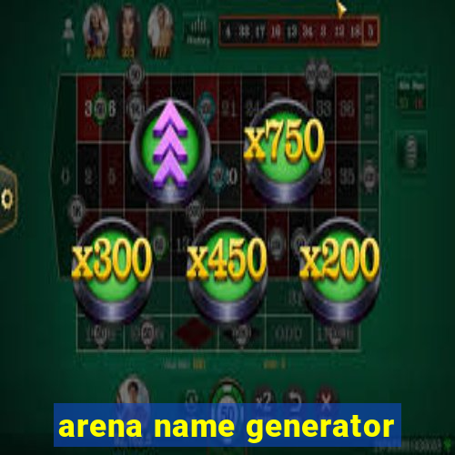 arena name generator