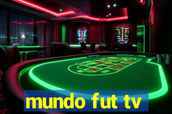 mundo fut tv