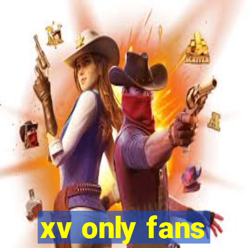 xv only fans