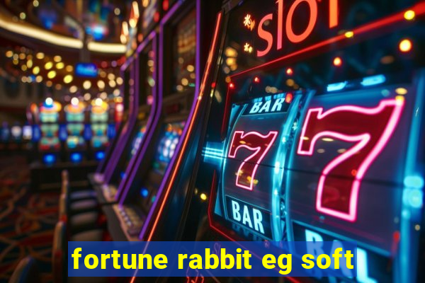 fortune rabbit eg soft