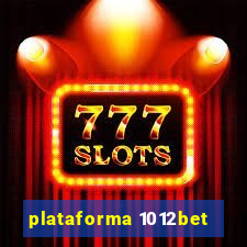 plataforma 1012bet