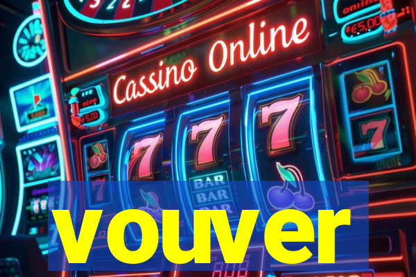 vouver