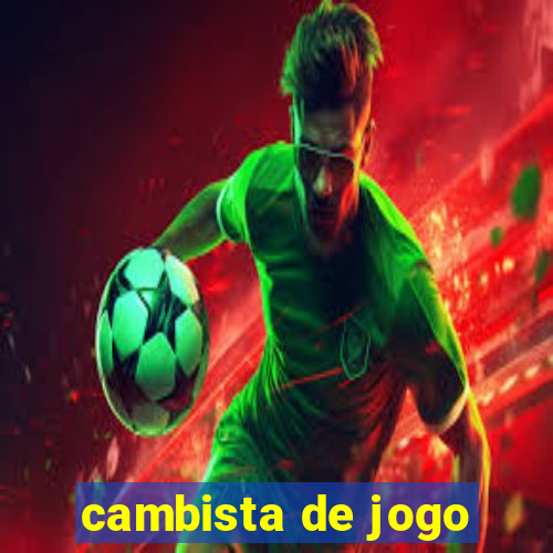 cambista de jogo