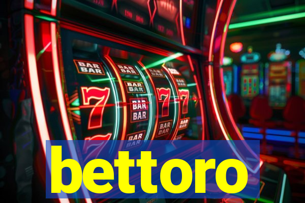 bettoro