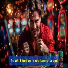 feet finder reclame aqui