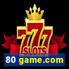 80 game.com