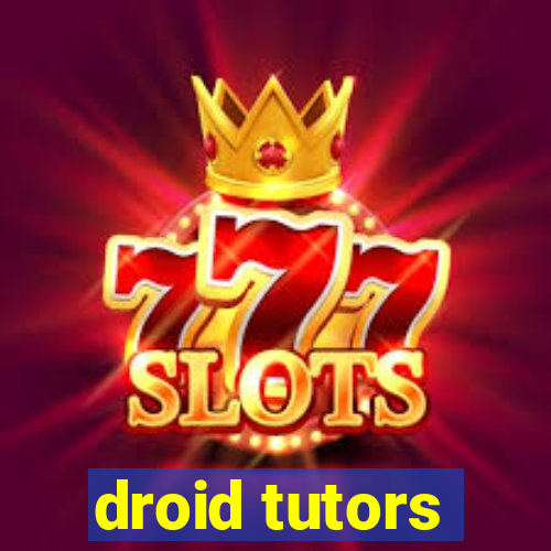 droid tutors