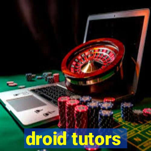 droid tutors