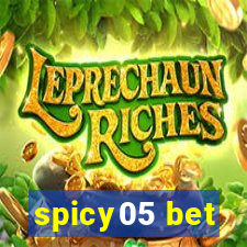 spicy05 bet