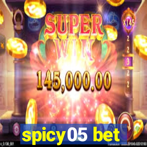 spicy05 bet