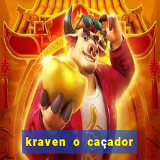 kraven o caçador filme completo dublado online