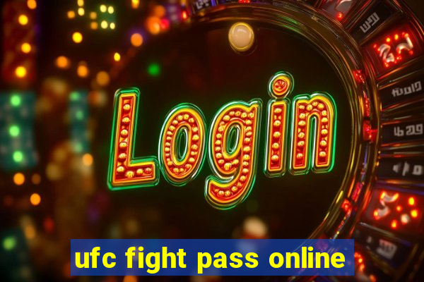 ufc fight pass online