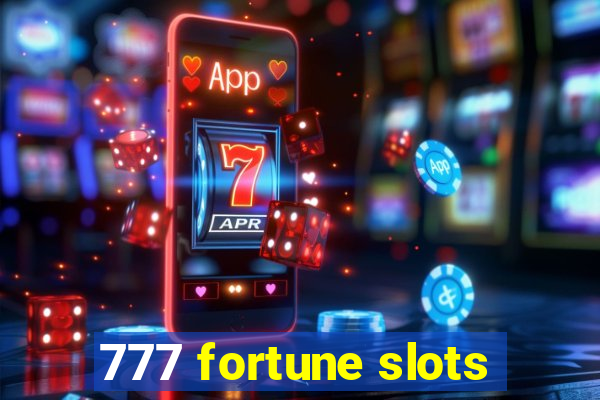 777 fortune slots