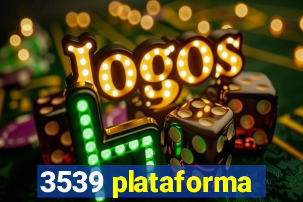 3539 plataforma