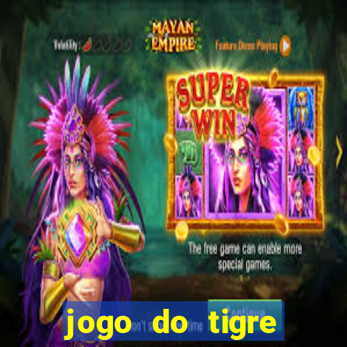 jogo do tigre minimo 5 reais