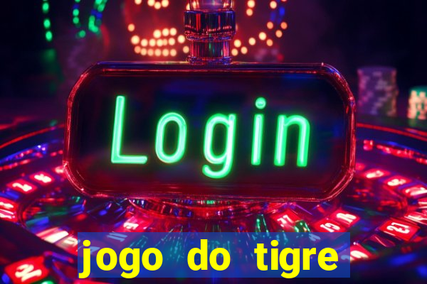 jogo do tigre minimo 5 reais