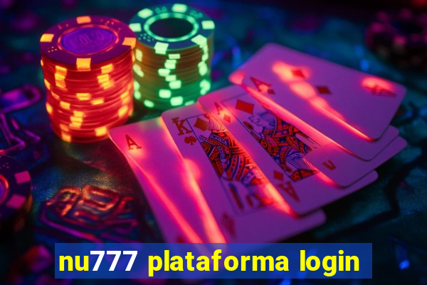 nu777 plataforma login