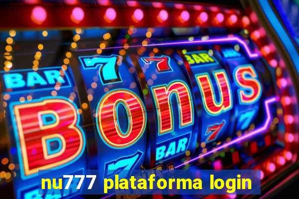 nu777 plataforma login