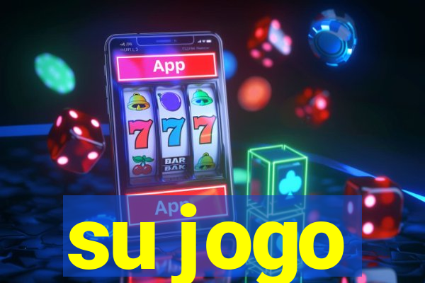 su jogo