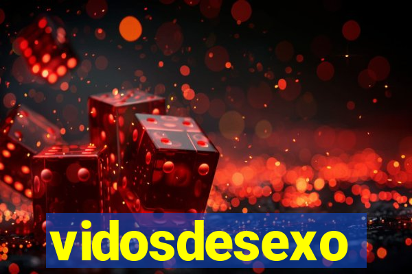 vidosdesexo