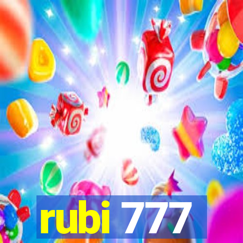 rubi 777