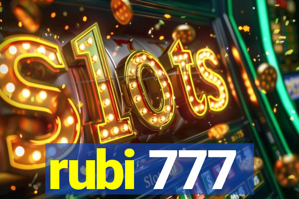 rubi 777