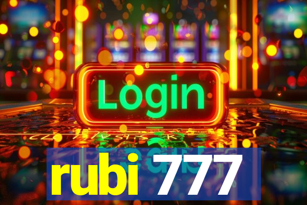 rubi 777