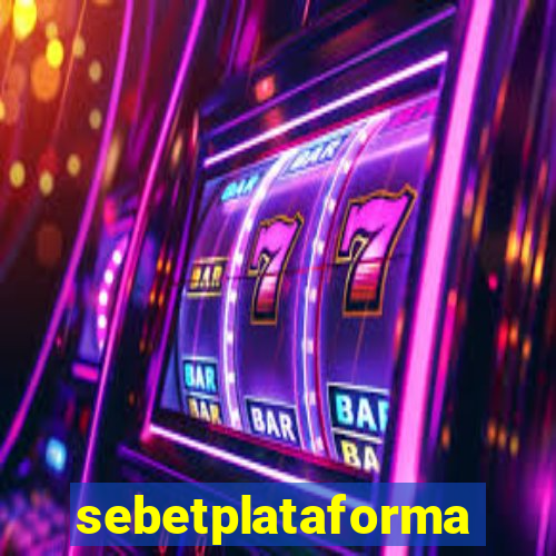 sebetplataforma