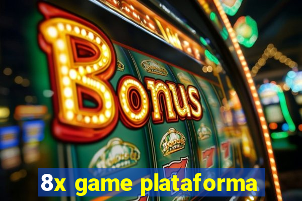 8x game plataforma